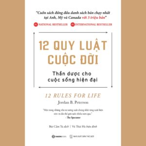 12 Quy Luật Cuộc Đời - Thần Dược Cho Cuộc Sống Hiện Đại